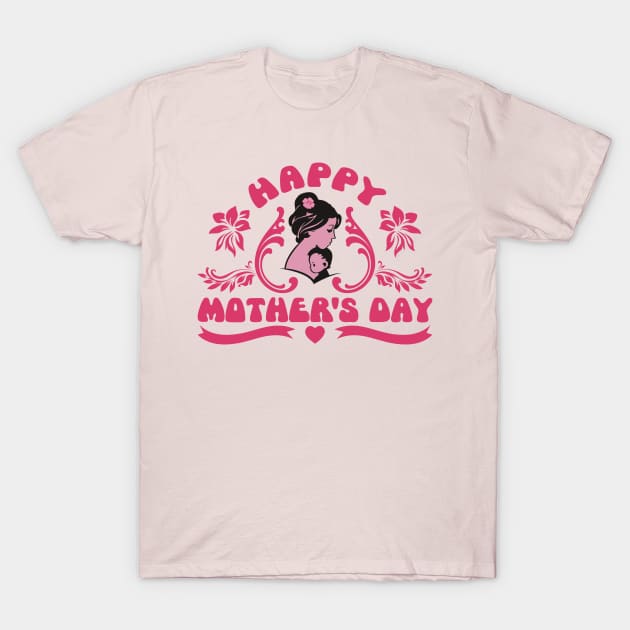 Happy Mother's Day 2023 | Mother's Day Gift Ideas T-Shirt by GoodyBroCrafts